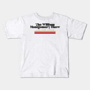 The William Montgomery Show Kids T-Shirt